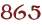 865